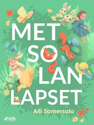 cover image of Metsolan lapset